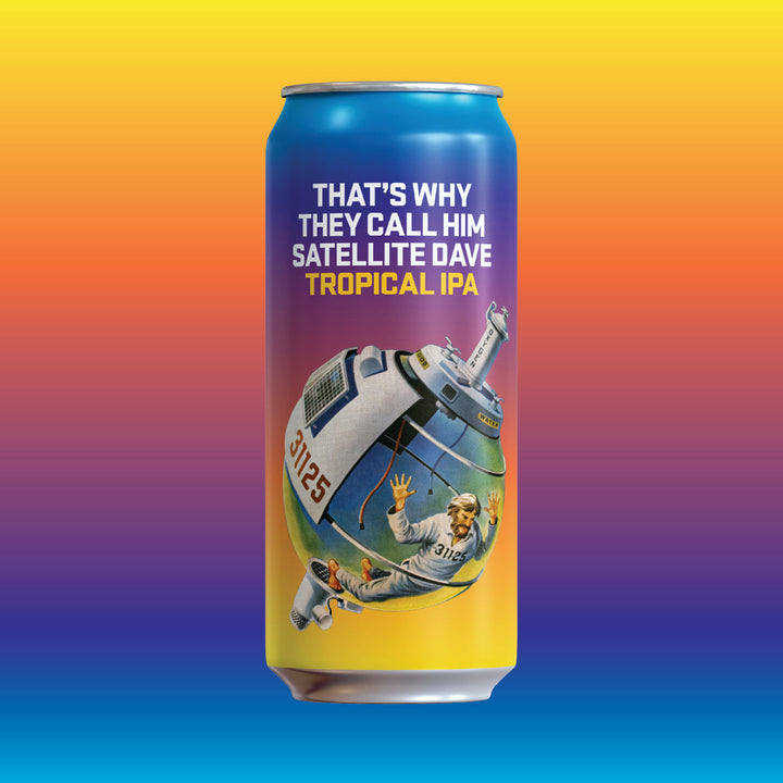 THAT’S WHY THEY CALL HIM SATELLITE DAVE