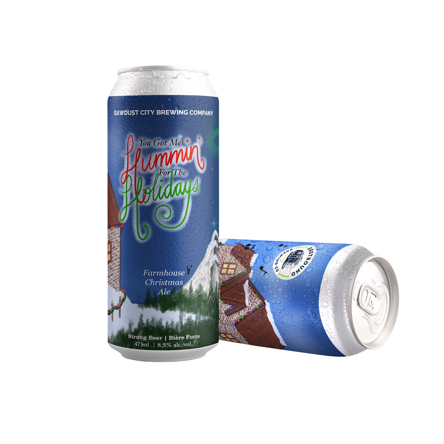 YOU GOT ME HUMMIN' FOR THE HOLIDAYS - FARMHOUSE CHRISTMAS ALE